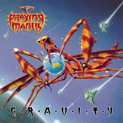 Praying Mantis: "Gravity" – 2018