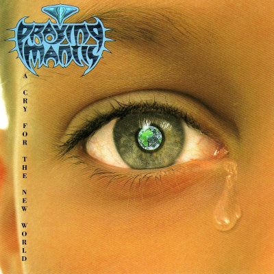 Praying Mantis: "A Cry For The New World" – 1993